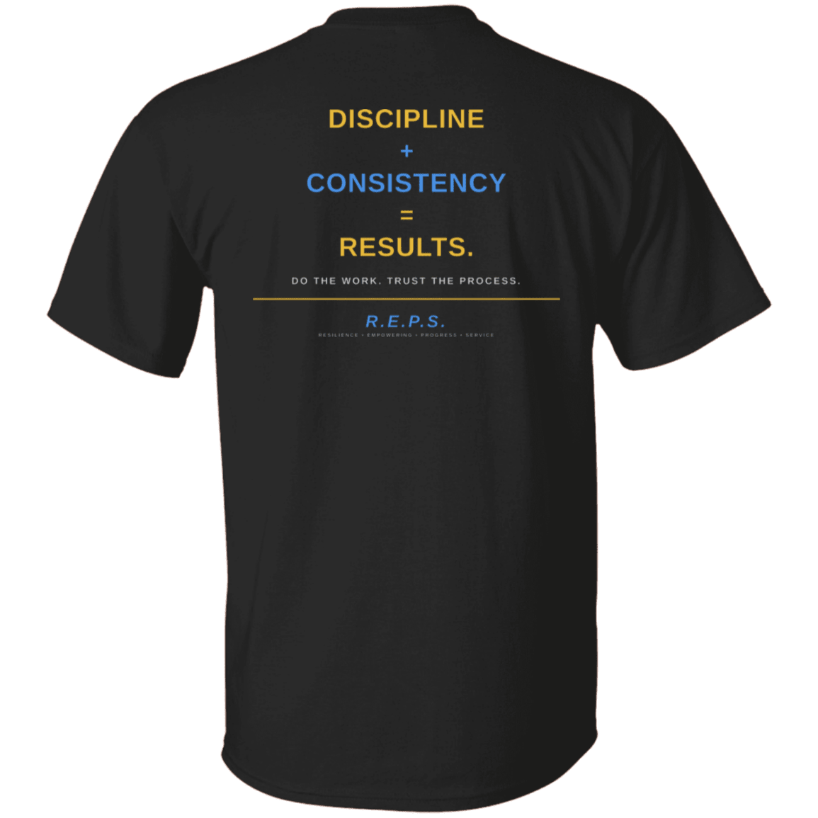 R.E.P.S. Discipline + Consistency Tee - R.E.P.S. Apparel by Travis Sanders