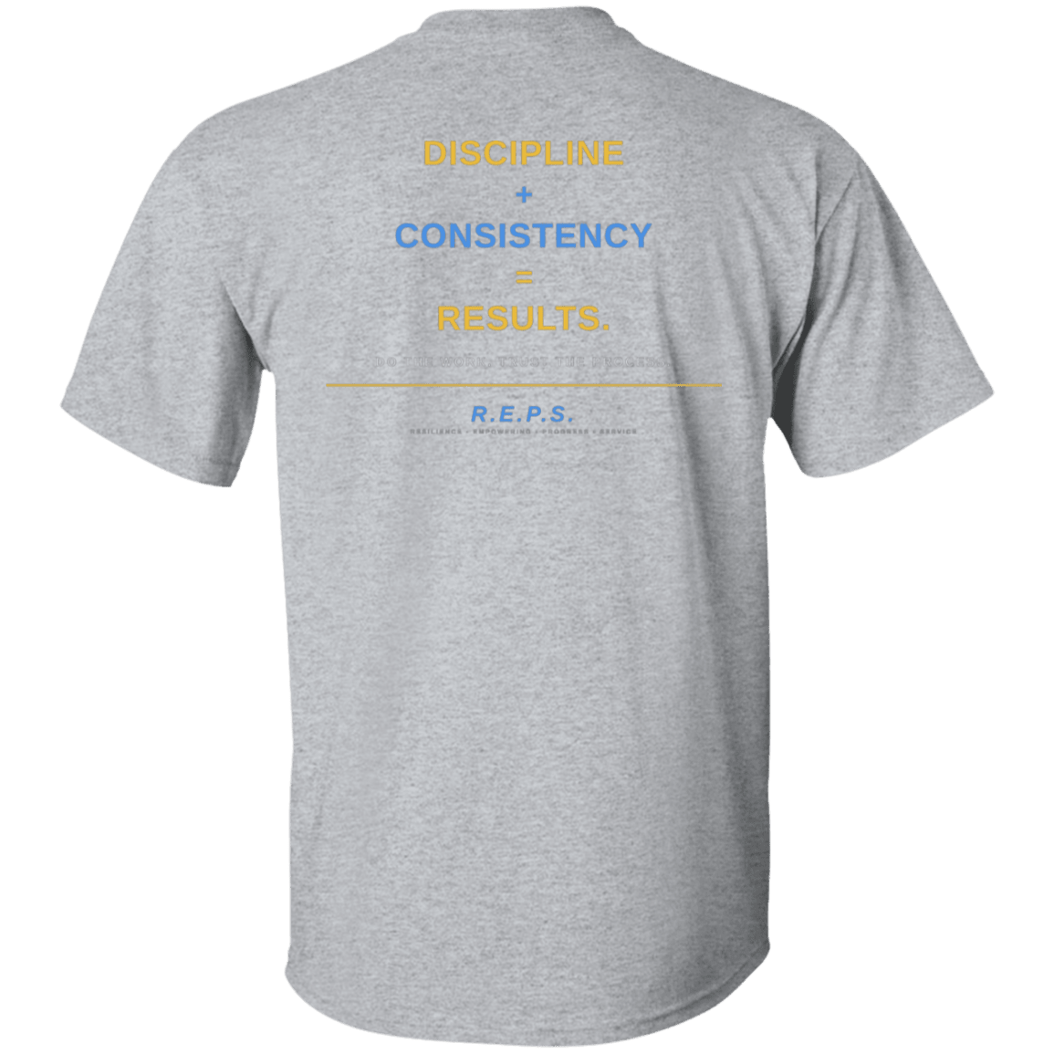 R.E.P.S. Discipline + Consistency Tee - R.E.P.S. Apparel by Travis Sanders