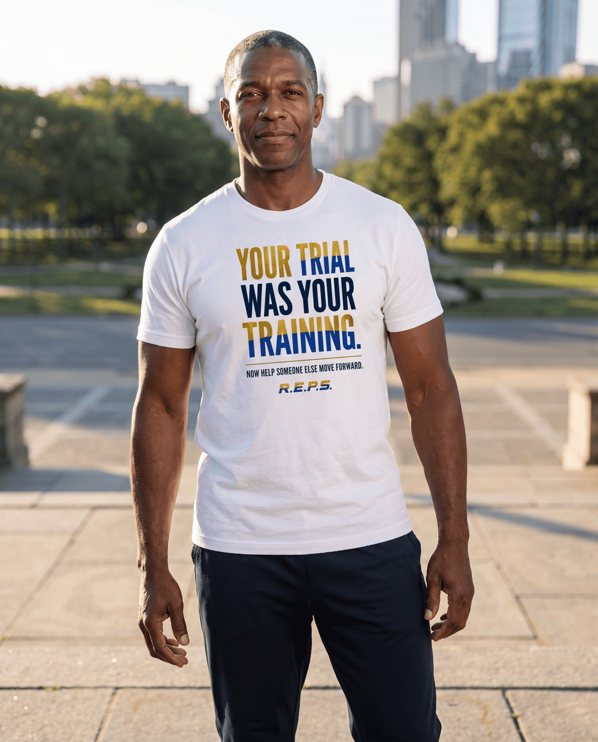 Your Trial Was Your Training R.E.P.S. Tee - R.E.P.S. Apparel by Travis Sanders